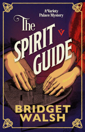 The Spirit Guide by Bridget Walsh