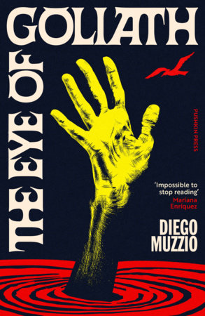 The Eye of Goliath by Diego Muzzio