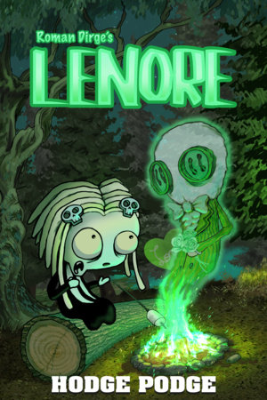 Lenore: Hodge Podge by Roman Dirge