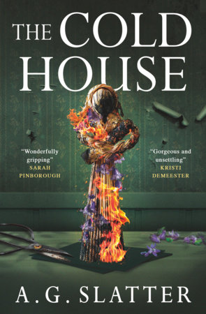 The Cold House by A.G. Slatter