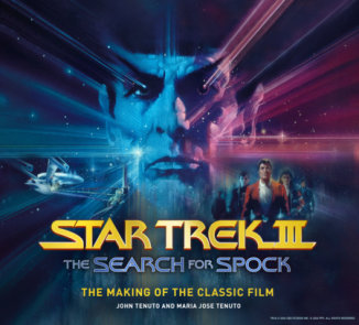 Star Trek III: The Search for Spock  The Making of the Classic Film