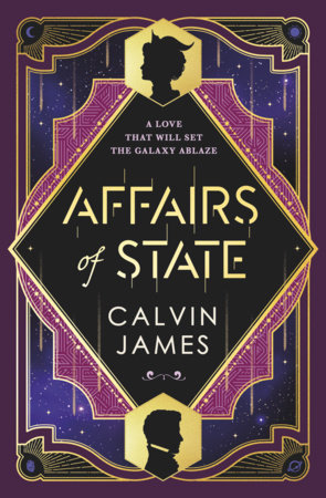 Affairs of State by Calvin James
