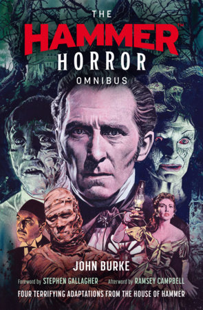 The Hammer Horror Omnibus by John Burke