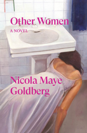 Other Women by Nicola Maye Goldberg