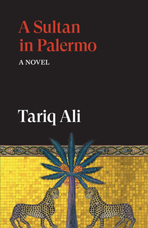 A Sultan in Palermo by Tariq Ali