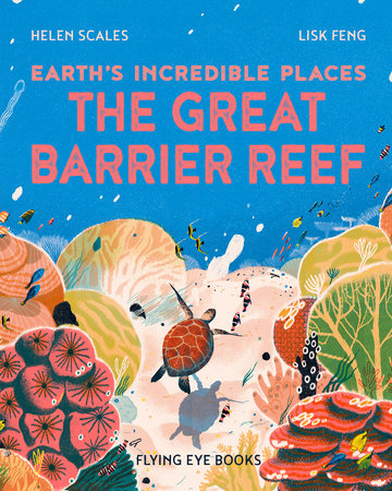 The Great Barrier Reef by Helen Scales