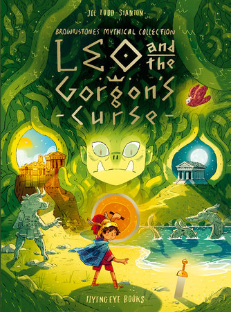 Leo and the Gorgon's Curse by Joe Todd-Stanton