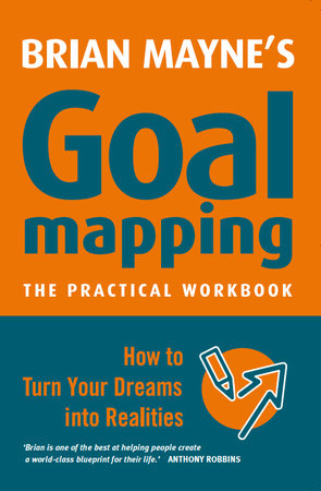 Goal Mapping by Brian Mayne