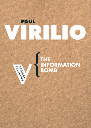 The Information Bomb by Paul Virilio