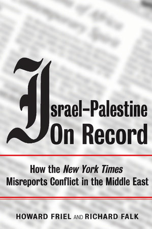 Israel-Palestine on Record by Richard Falk and Howard Friel