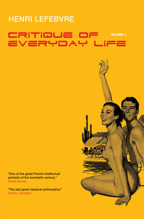Critique of Everyday Life, Vol. 1 by Henri Lefebvre