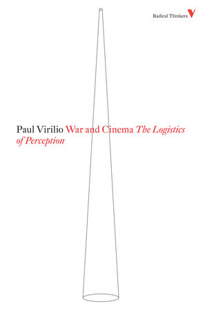 War and Cinema by Paul Virilio