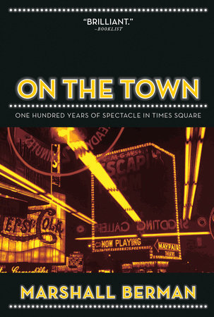 On the Town by Marshall Berman