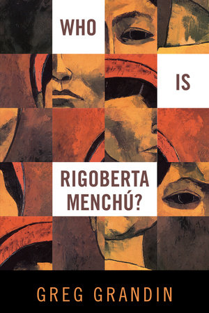 Who Is Rigoberta Menchu? by Greg Grandin