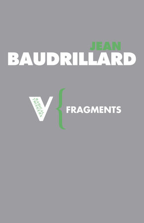 Fragments by Jean Baudrillard