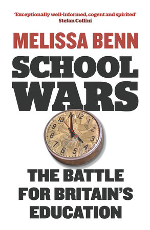 School Wars by Melissa Benn
