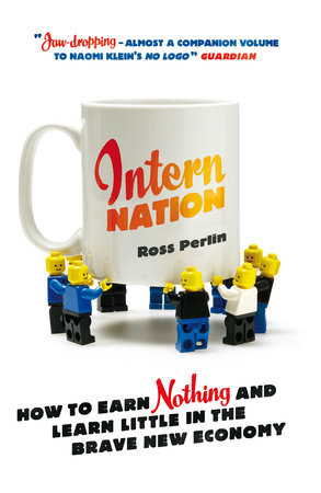 Intern Nation by Ross Perlin