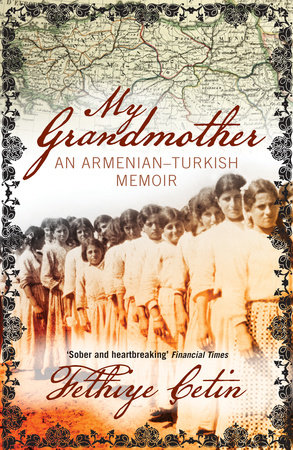 My Grandmother by Fethiye Cetin