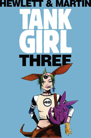 Tank Girl 3 (Remastered Edition) by Alan C Martin