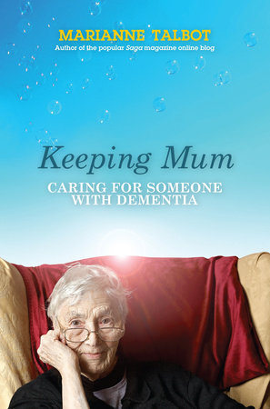 Keeping Mum by Marianne Talbot