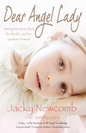 Dear Angel Lady by Jacky Newcomb