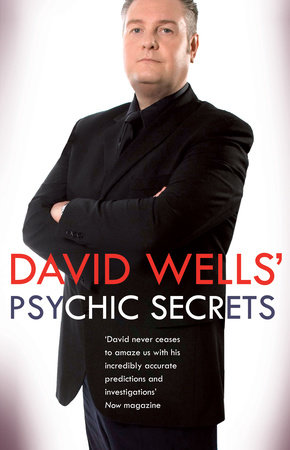 David Wells's Psychic Secrets by David Wells