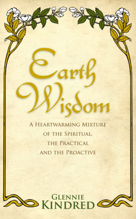 Earth Wisdom by Glennie Kindred