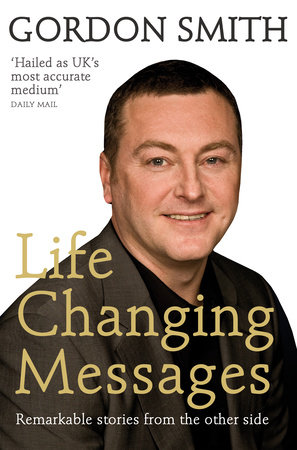Life-Changing Messages by Gordon Smith