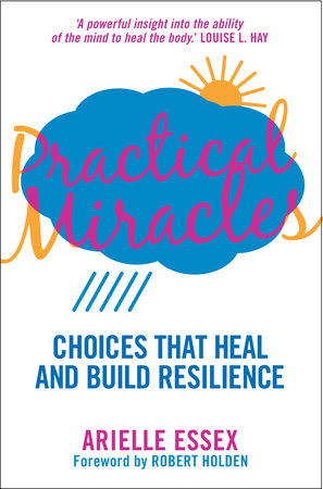 Practical Miracles by Arielle Essex