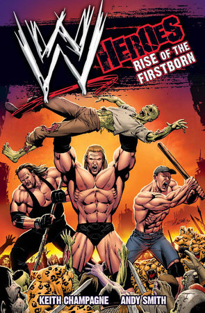 WWE: Heroes: Rise of the Firstborn