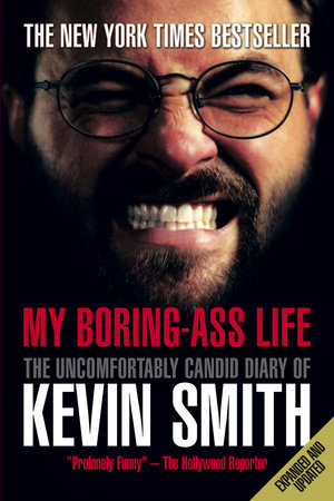 My Boring-Ass Life (New Edition) by Kevin Smith