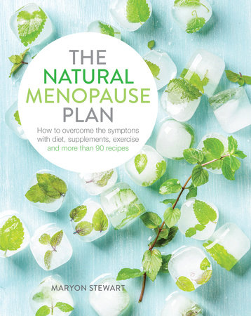 The Natural Menopause Plan by Maryon Stewart