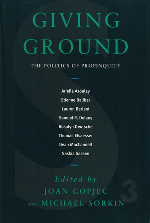 Giving Ground by Joan Copjec