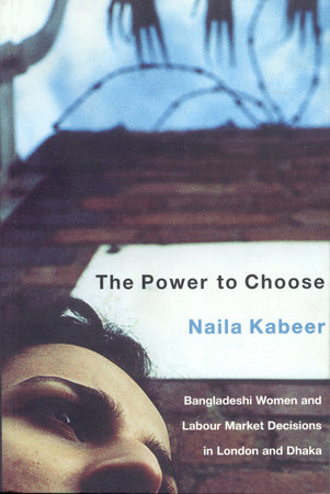 The Power to Choose by Naila Kabeer