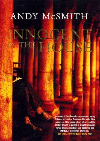 Innocent in the House by Andy McSmith