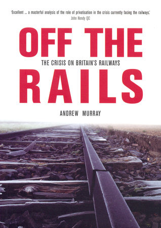 Off the Rails by Andrew Murray