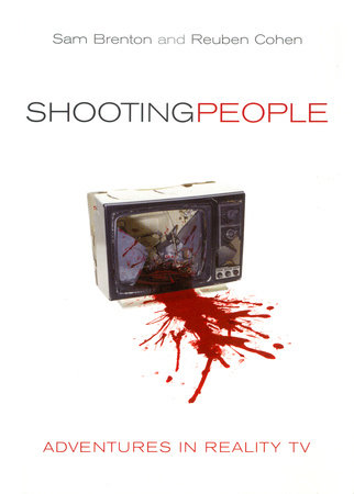 Shooting People by Sam Brenton and Reuben Cohen