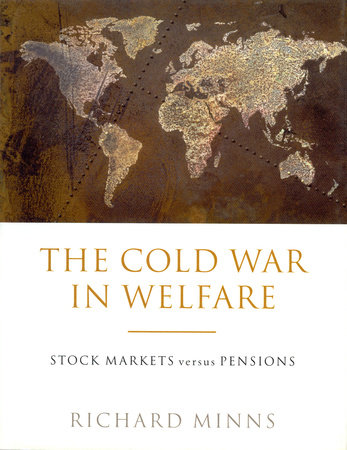 The Cold War in Welfare by Richard Minns