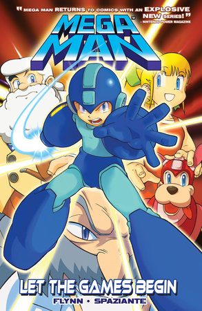 Mega Man 1: Let the Games Begin by Ian Flynn, Illustrated by Partick 'SPAZ' Spaziante