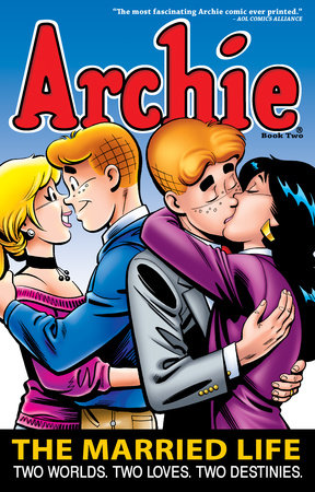 Archie: The Married Life Book 2 by Paul Kupperberg