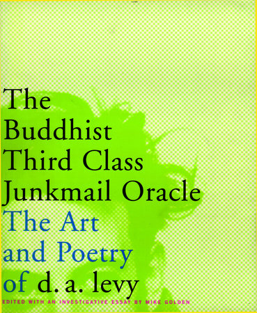 The Buddhist Third Class Junkmail Oracle by D.A. Levy