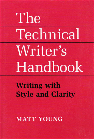 The Technical Writer's Handbook by Matt Young