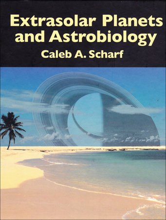 スーパーセール 半額 Astrobiology and Planets Extrasolar by Scharf A. Caleb 洋書