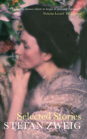 Selected Stories by Stefan Zweig