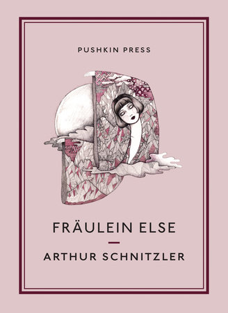 Fräulein Else by Arthur Schnitzler