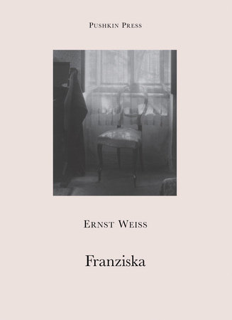 Franziska by Ernst Weiss