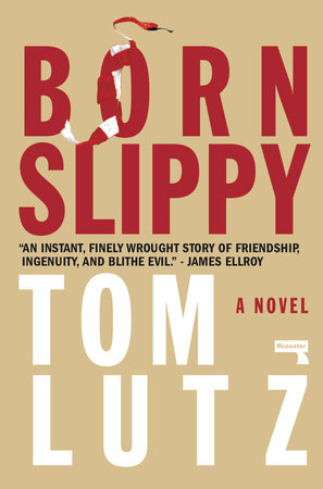 Born Slippy by Tom Lutz