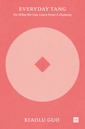 Everyday Tang by Xiaolu Guo