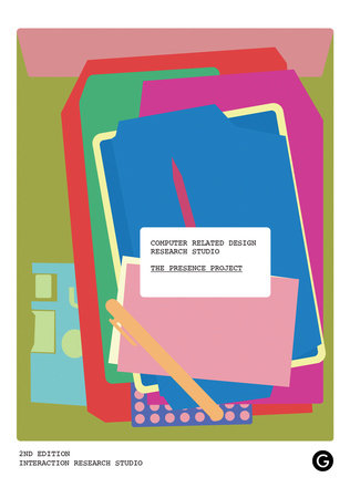 The Presence Project, second edition by Bill Gaver