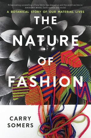 The Nature of Fashion by Carry Somers